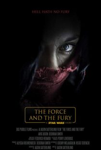 دانلود فیلم Star Wars: The Force and the Fury 201714905-1926320285