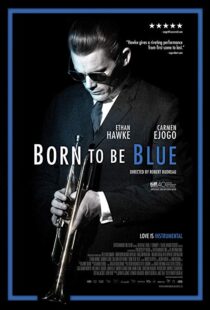 دانلود فیلم Born to Be Blue 201519619-129431835