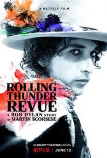 دانلود مستند Rolling Thunder Revue 201915993-1784546770