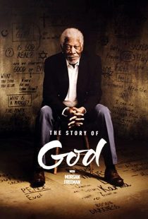 دانلود مستند The Story of God with Morgan Freeman230338-310541836