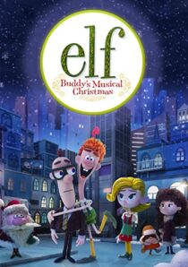 دانلود انیمیشن Elf: Buddy’s Musical Christmas 2014397891-451595860