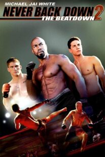 دانلود فیلم Never Back Down 2: The Beatdown 2011422915-2094434538