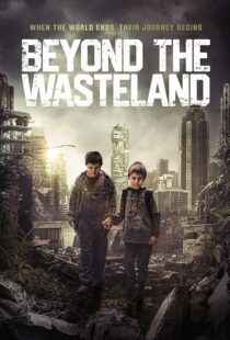 دانلود فیلم Beyond the Wasteland (M) 2023424761-1713102393