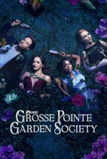 دانلود سریال Grosse Pointe Garden Society425135-771487848