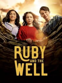 دانلود سریال Ruby and the Well425466-928447905