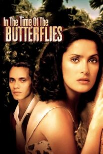 دانلود فیلم In the Time of the Butterflies 2001426514-1354349788